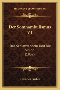 Somnambulismus V1