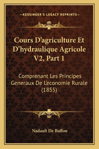 Cours D'agriculture Et D'hydraulique Agricole V2, Part 1