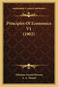 Principles Of Economics V1 (1902)