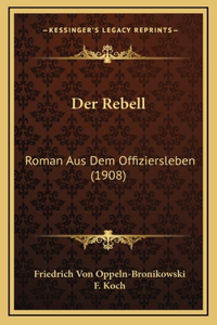 Der Rebell