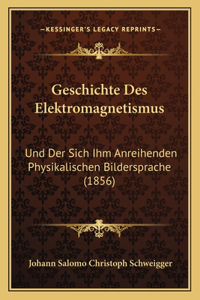 Geschichte Des Elektromagnetismus
