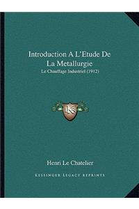 Introduction A L'Etude De La Metallurgie