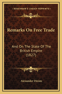 Remarks On Free Trade