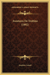 Aventures De Trottino (1892)