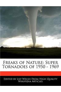 Freaks of Nature