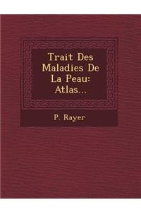 Trait Des Maladies de La Peau