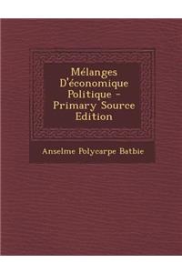 Melanges D'Economique Politique