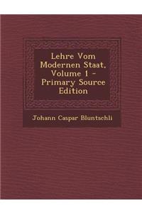 Lehre Vom Modernen Staat, Volume 1