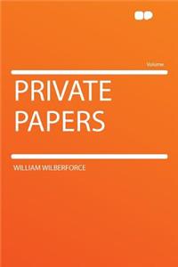 Private Papers