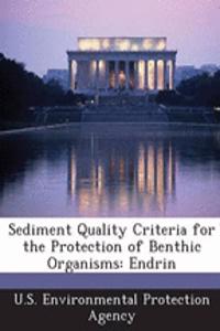 Sediment Quality Criteria for the Protection of Benthic Organisms