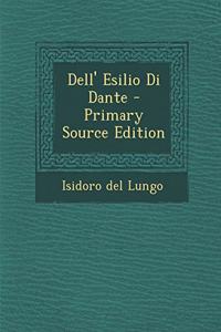 Dell' Esilio Di Dante