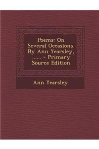 Poems: On Several Occasions. by Ann Yearsley, ......