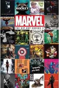 Marvel: The Hip-Hop Covers Vol. 2