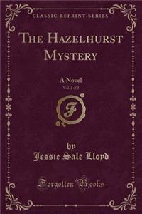 The Hazelhurst Mystery, Vol. 2 of 2