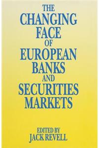The Changing Face of European Banks and Securities Market