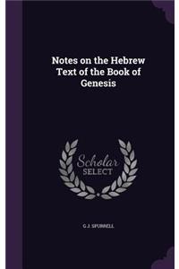 Notes on the Hebrew Text of the Book of Genesis