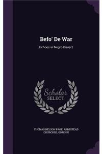 Befo' De War