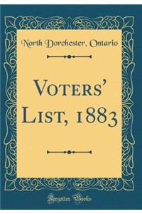 Voters' List, 1883 (Classic Reprint)