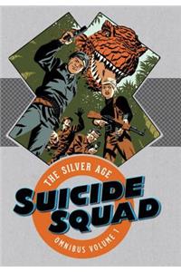 Suicide Squad: The Silver Age Omnibus Vol. 1