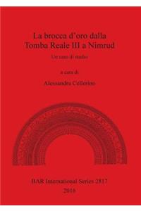 brocca d'oro dalla Tomba Reale III a Nimrud