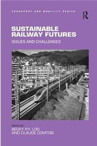 Sustainable Railway Futures