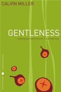 Fruit/Spirit Gentleness