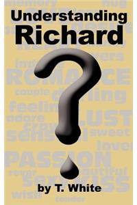 Understanding Richard