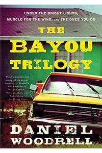 Bayou Trilogy