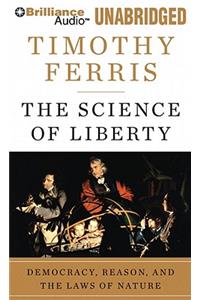 The Science of Liberty