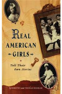 Real American Girls Tell Their Own Stories