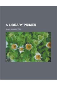 A Library Primer