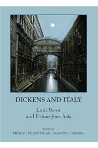 Dickens and Italy: Little Dorrit and Pictures from Italy