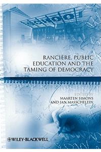 Ranciere, Public Education and the Taming of Democracy