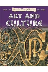 Discover the Anglo-Saxons: Art and Culture