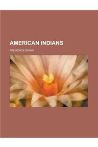 American Indians