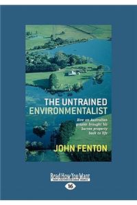 The Untrained Environmentalist