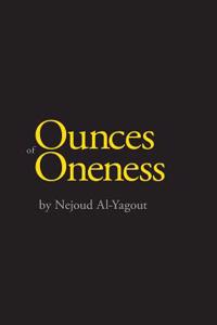 Ounces of Oneness