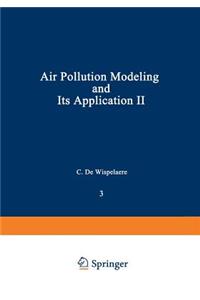 Air Pollution Modeling and Its Application II