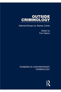 Outside Criminology