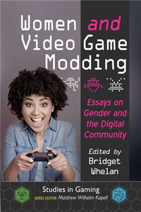 Women and Video Game Modding