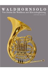 Waldhorn Solo: Vier St