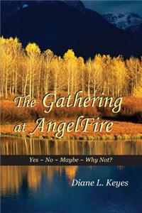 Gathering at AngelFire