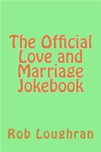 Official Love and Marriage Jokebook