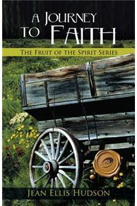 A Journey to Faith