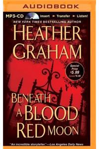 Beneath a Blood Red Moon