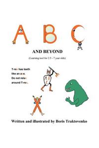 A B C and Beyond