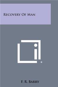 Recovery of Man