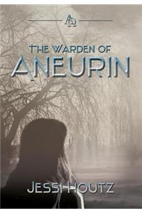 The Warden of Aneurin