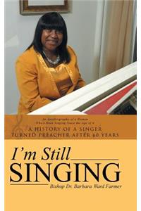 I'm Still Singing