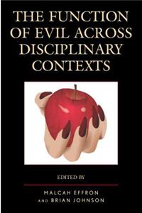 Function of Evil across Disciplinary Contexts